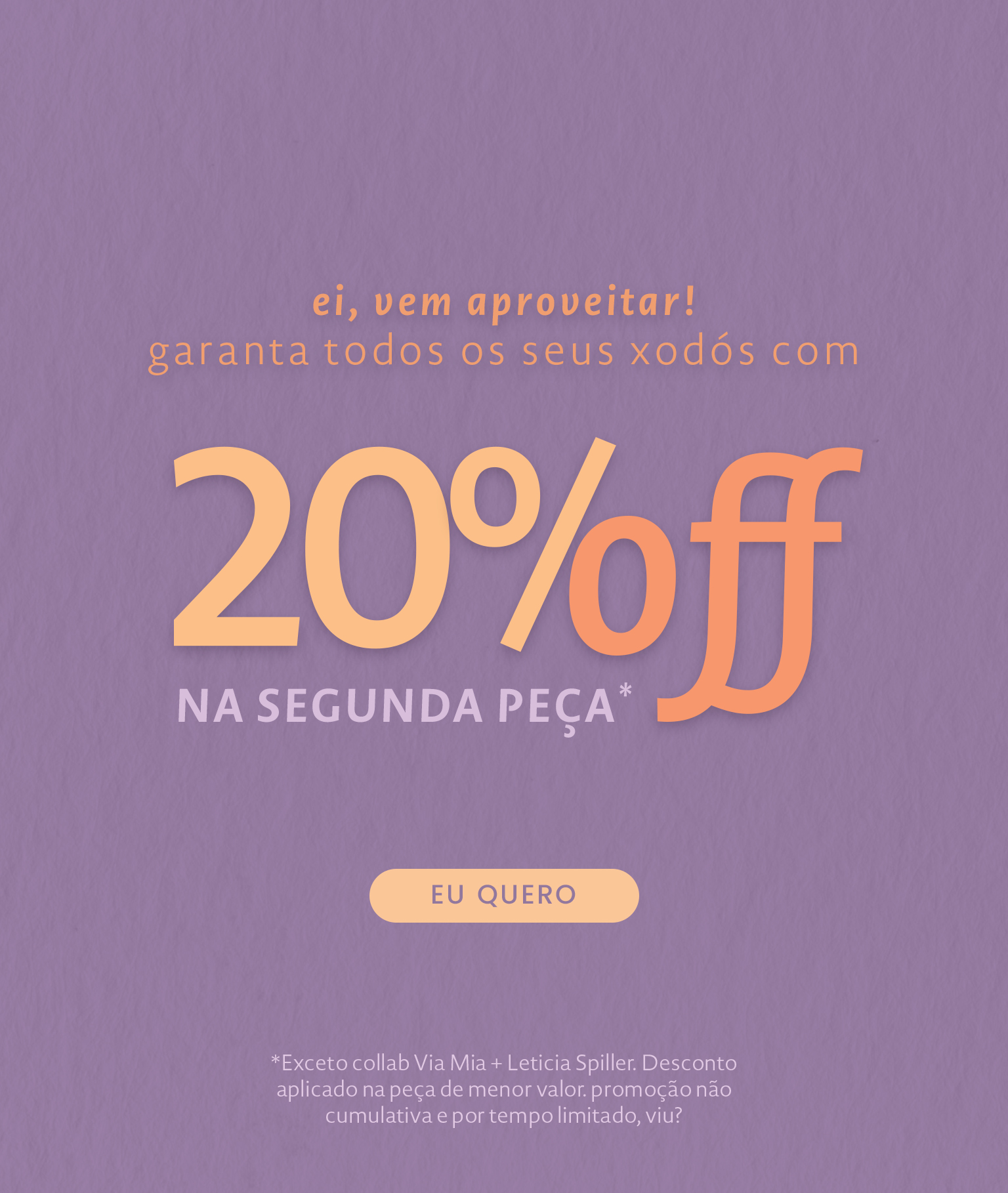 Promoção 20 off na segunda peça